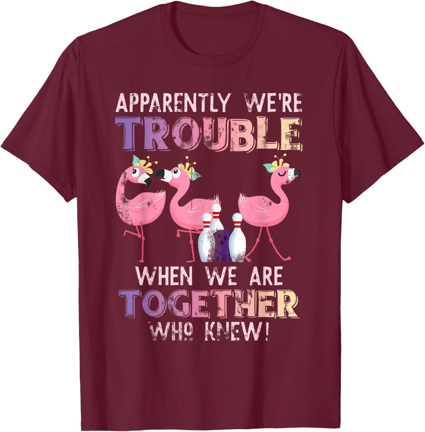 Funny Bowling Flamingo T-Shirt - T-Shirt | Maroon