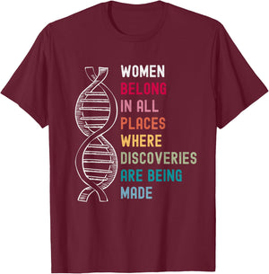 Women Belong in Science, Feminist and STEM Girl Empowerment T-Shirt - T-Shirt | Maroon