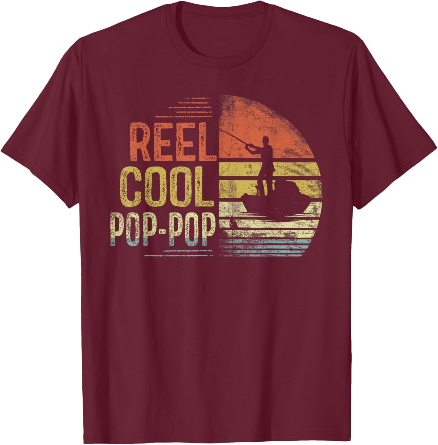 Reel Cool Pop-Pop Fishing Gifts Pop-Pop Birthday Vintage T-Shirt - T-Shirt | Maroon