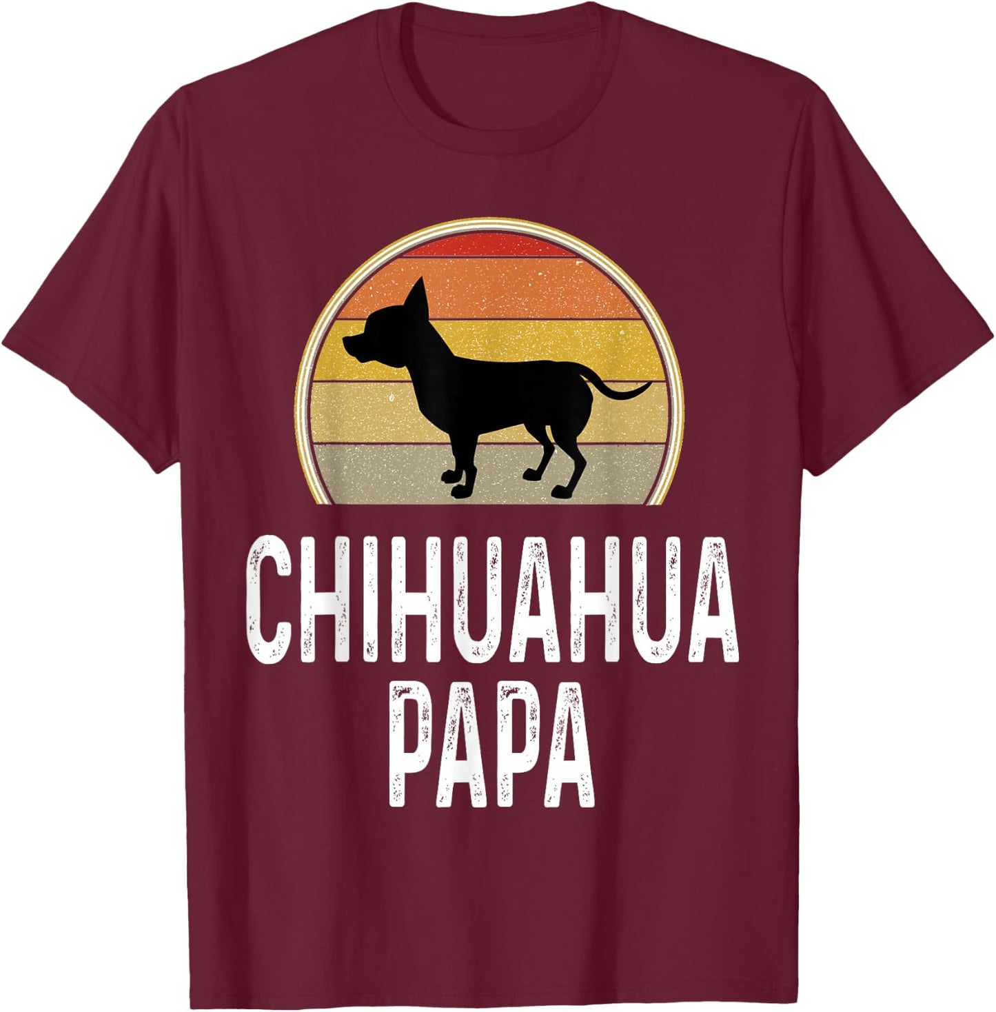 Funny Chihuahua Papa Grandpa Dad Lover Dog Owner Retro T-Shirt - T-Shirt | Maroon