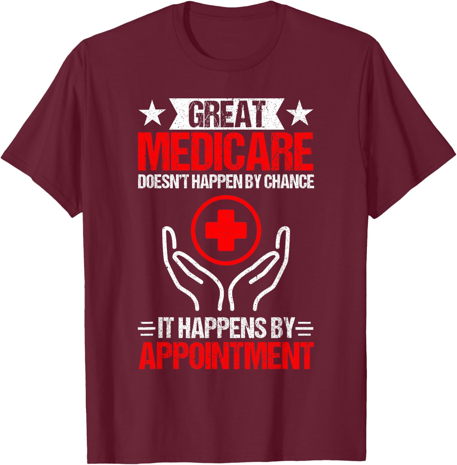 Medicare Insurance Agent T-Shirt - T-Shirt | Maroon
