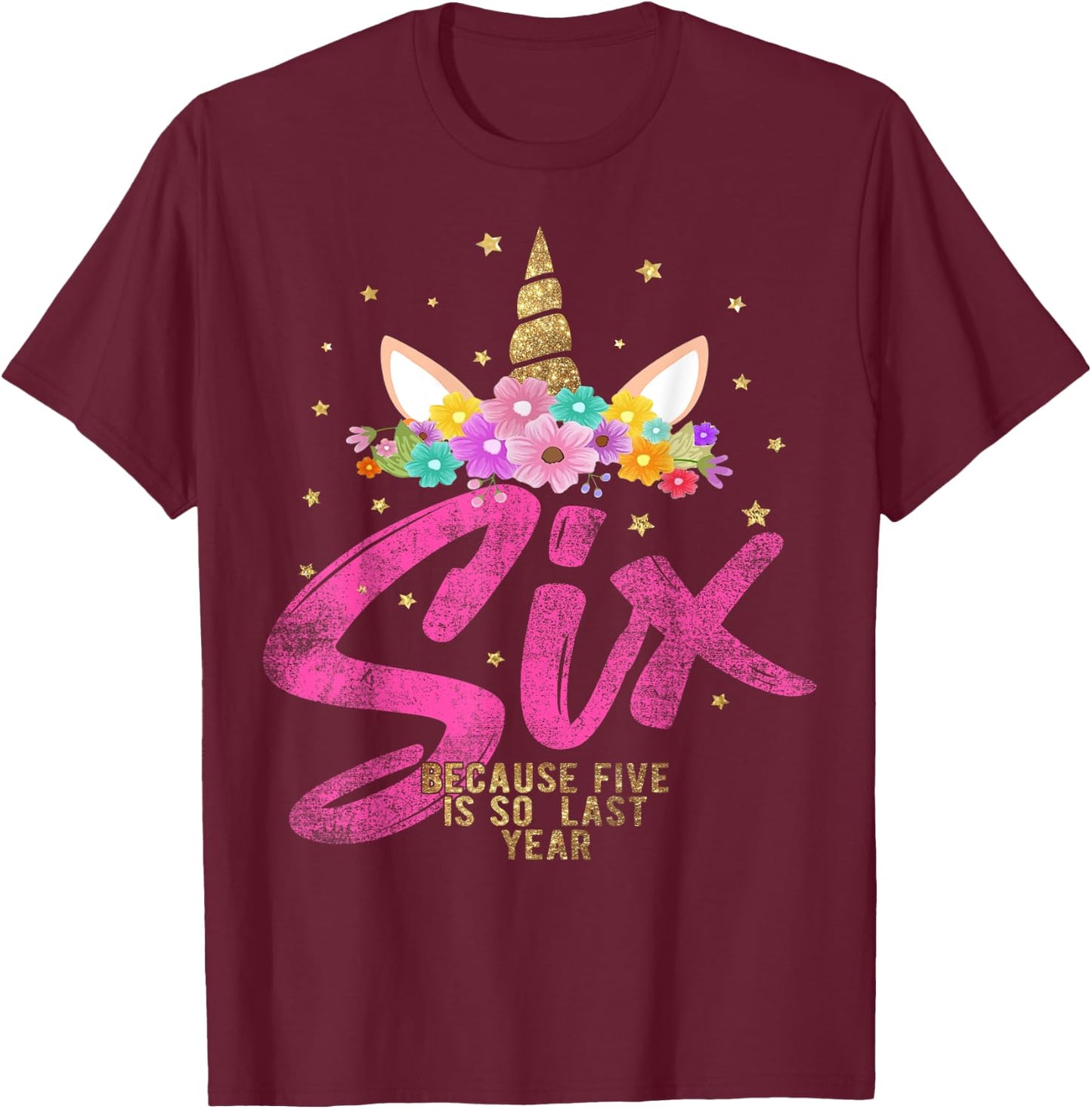 Unicorn Birthday Girl 6 Years Old Gift 6th B-day T-Shirt - T-Shirt | Maroon