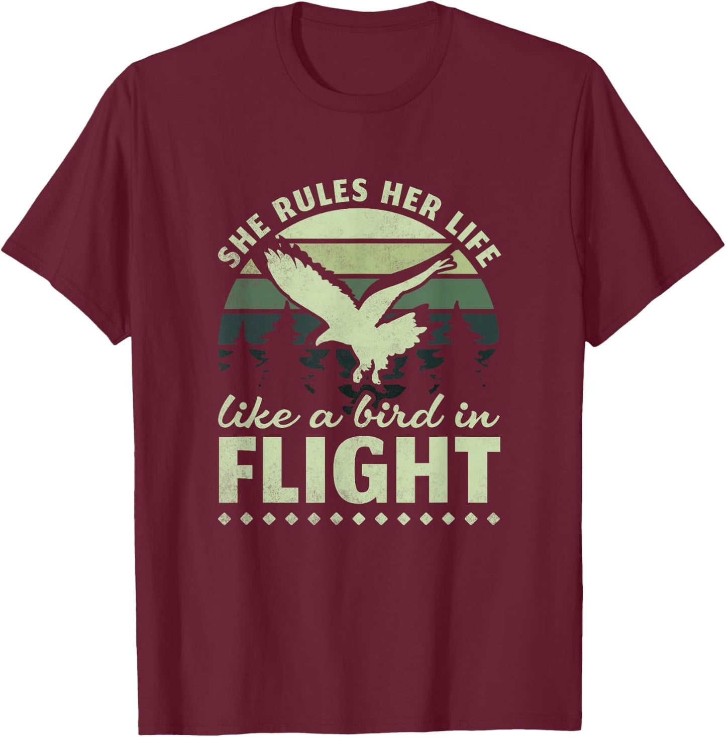She Rules Her Life Like A Bird In Flight, Birder T-Shirt - T-Shirt | Maroon