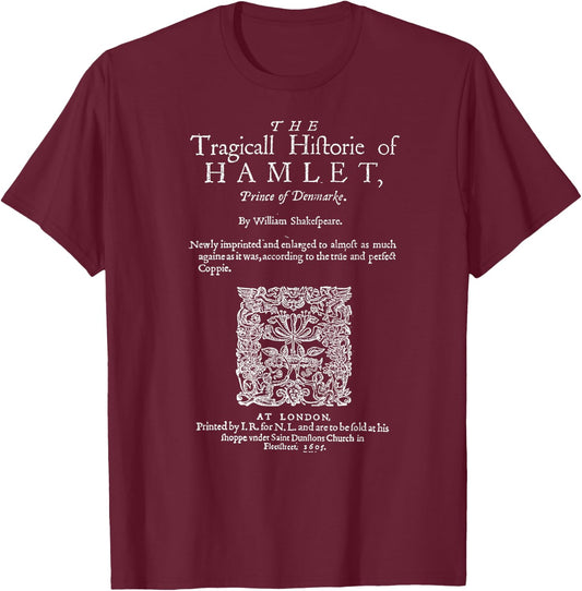 Hamlet Theatre Classic Literature Book Lover T-Shirt - T-Shirt | Maroon
