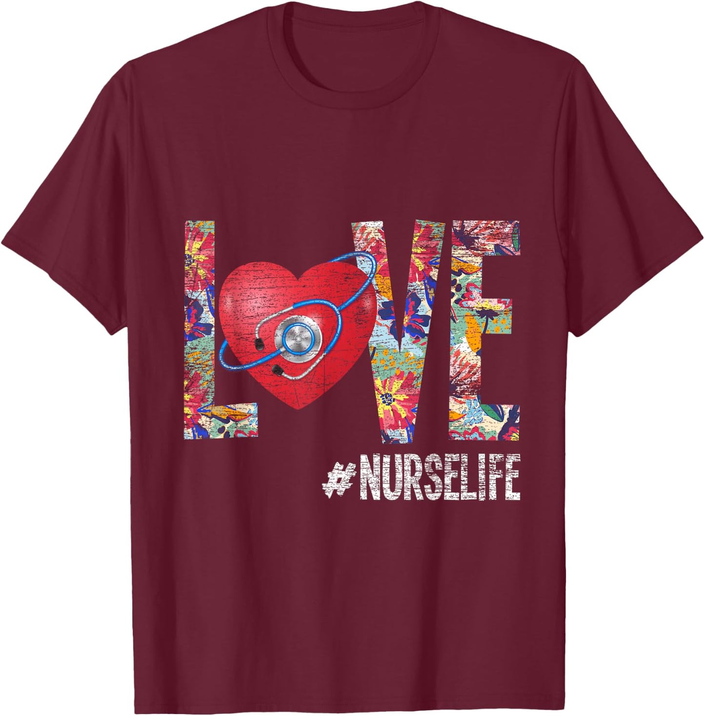 Love Nurselife Nurse T-Shirt - T-Shirt | Maroon