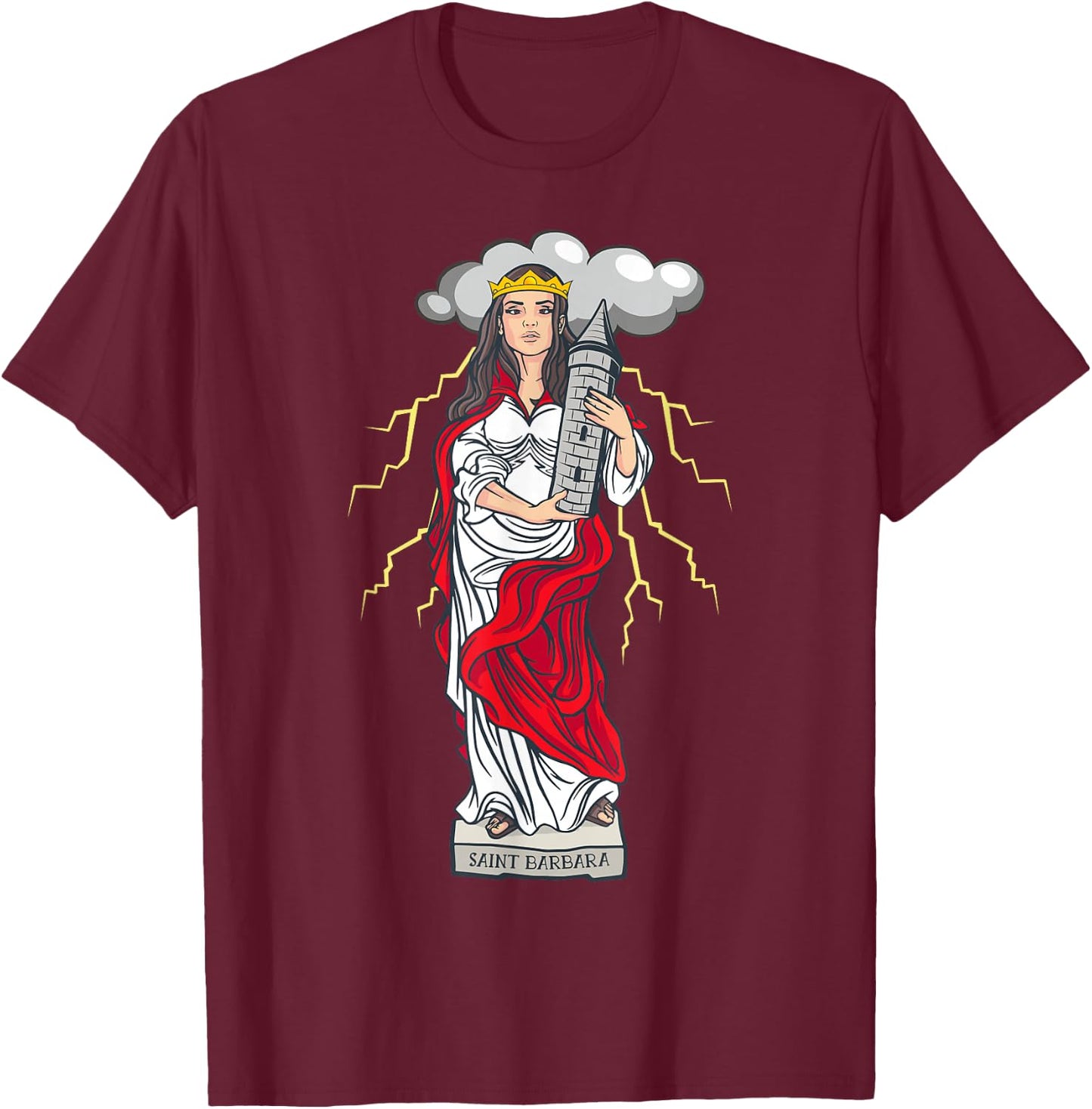 St Barbara Catholic Saint Lightning Storms T-Shirt - T-Shirt | Maroon