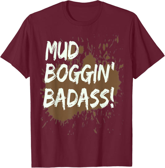 Mud Bogging Mudding Shirt Mud Racing Fan Gifts T Shirt T-Shirt - T-Shirt | Maroon