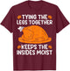 Tying The Legs Together Funny Turkey Thanksgiving T-Shirt - T-Shirt | Maroon