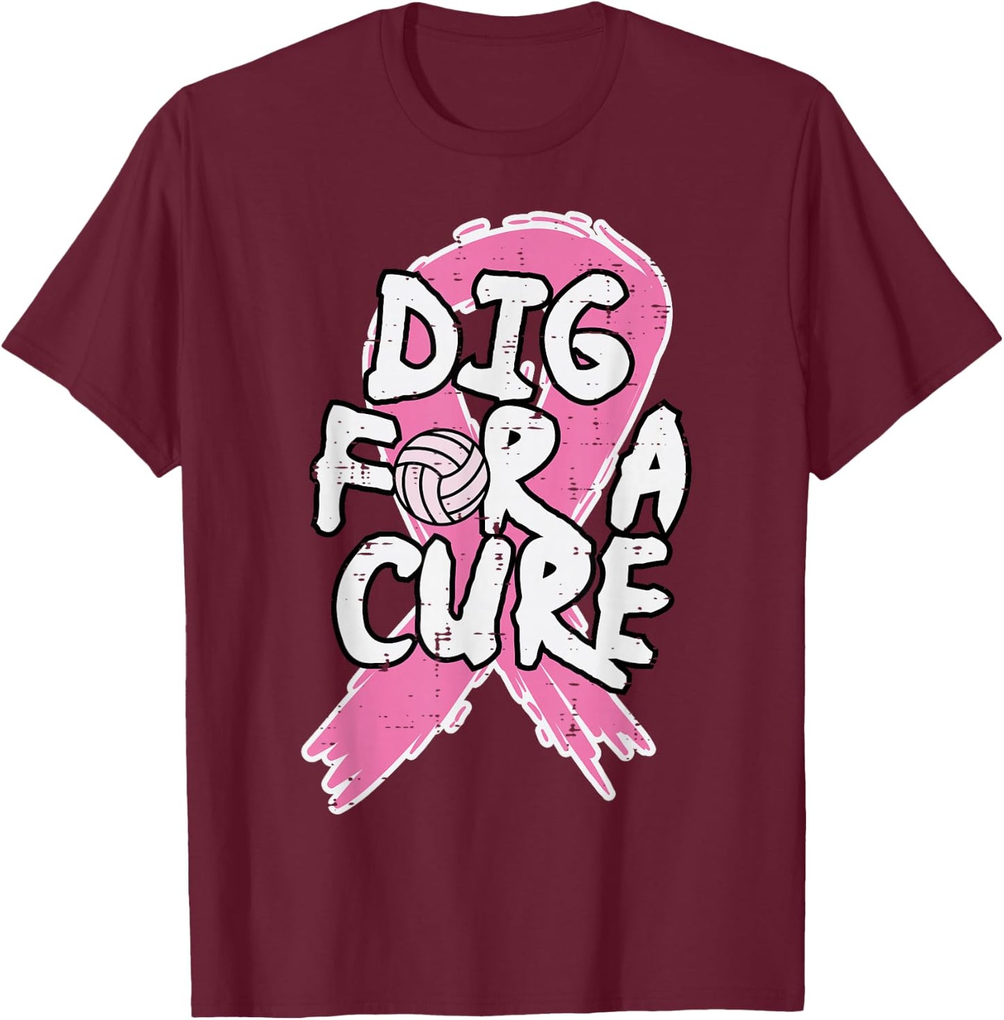 Breast Cancer Volleyball Dig For Cure Awareness Women Girls T-Shirt - T-Shirt | Maroon