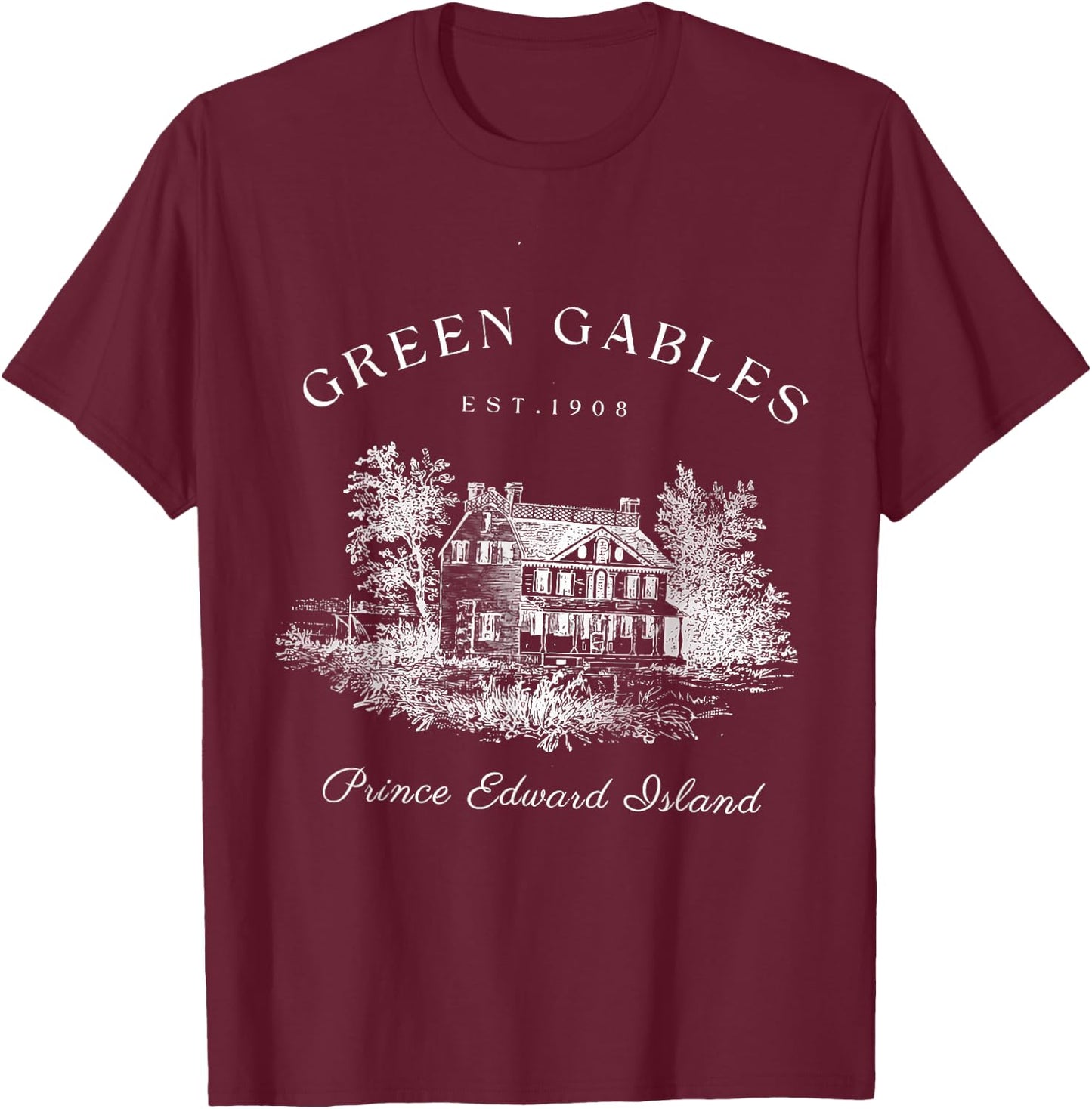 Green Gables Prince Edward Island Est 1908 Book Lover T-Shirt - T-Shirt | Maroon