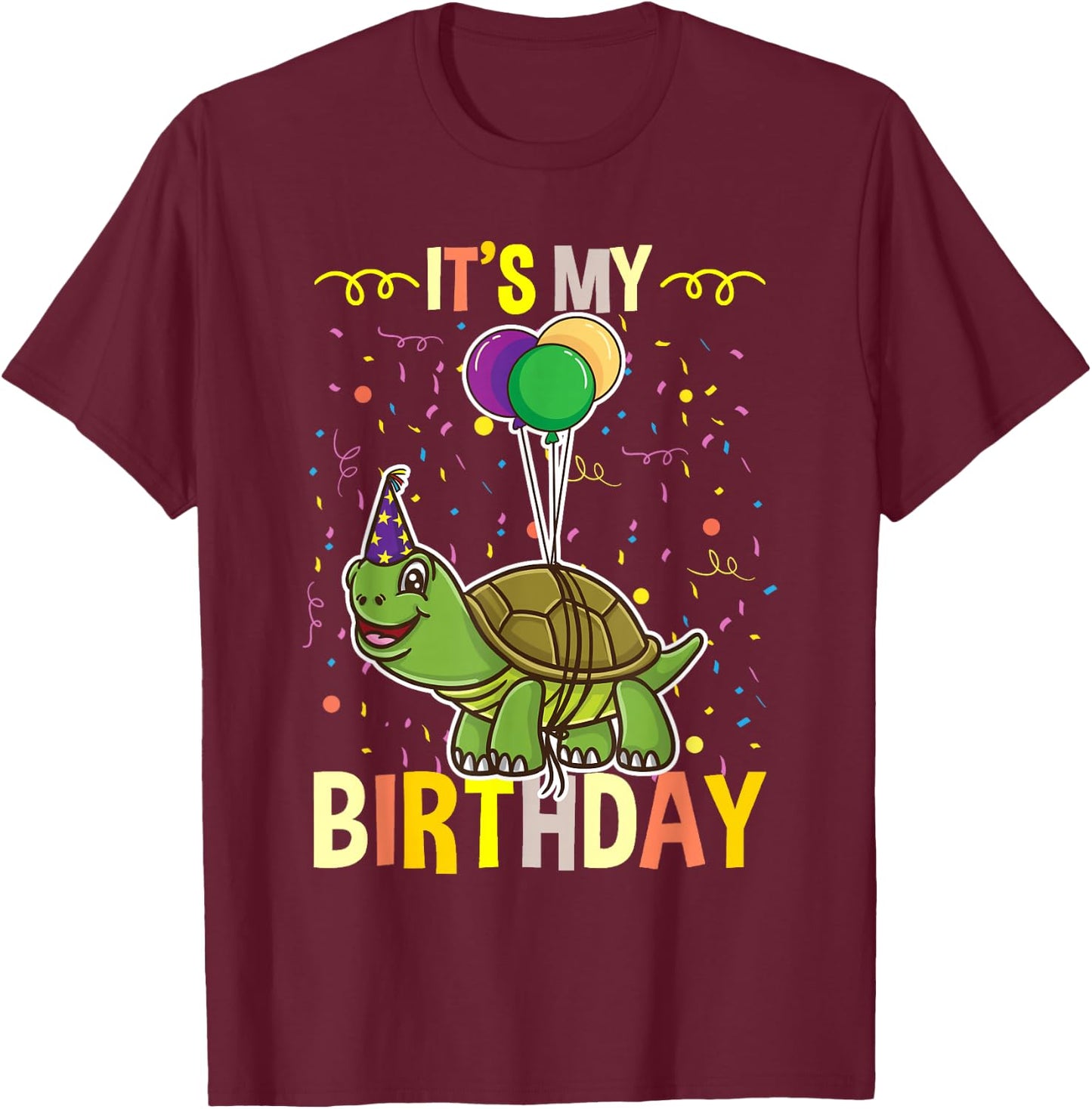 Its My Birthday Turtle T-Shirt - T-Shirt | Maroon