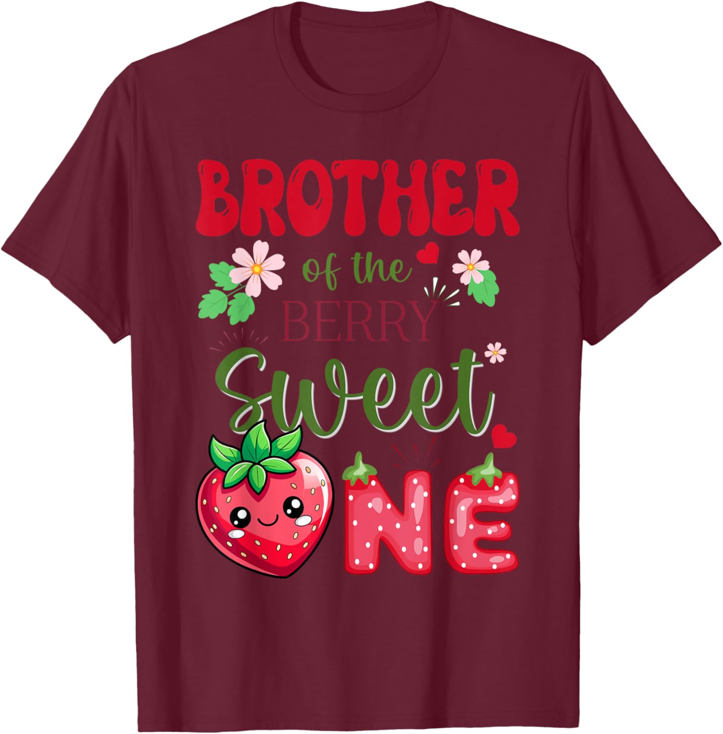 Brother of The Berry First Birthday Girl Sweet One T-Shirt - T-Shirt | Maroon