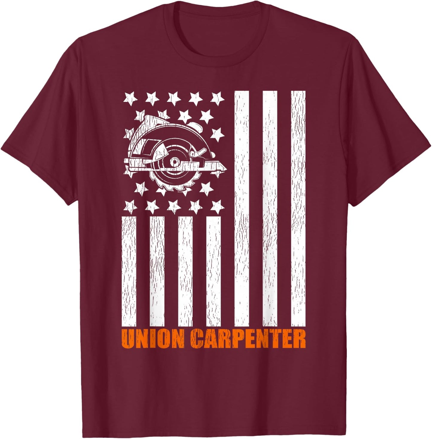 Union Carpenter Patriotic American Flag Women Men T-Shirt - T-Shirt | Maroon
