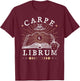 Carpe Librum Dark Academia Aesthetic Book Lover Witchy Goth T-Shirt - T-Shirt | Maroon