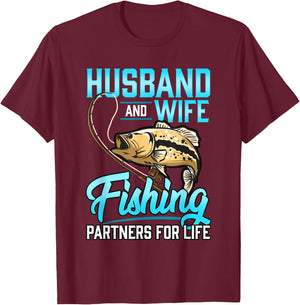 Husband and wife Fishing for Life T-Shirt - T-Shirt | Maroon