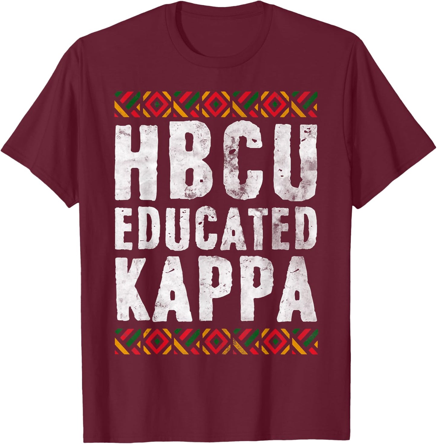HBCU Educated KAPPA Shirt Historical Black College Alumni T-Shirt - T-Shirt | Maroon