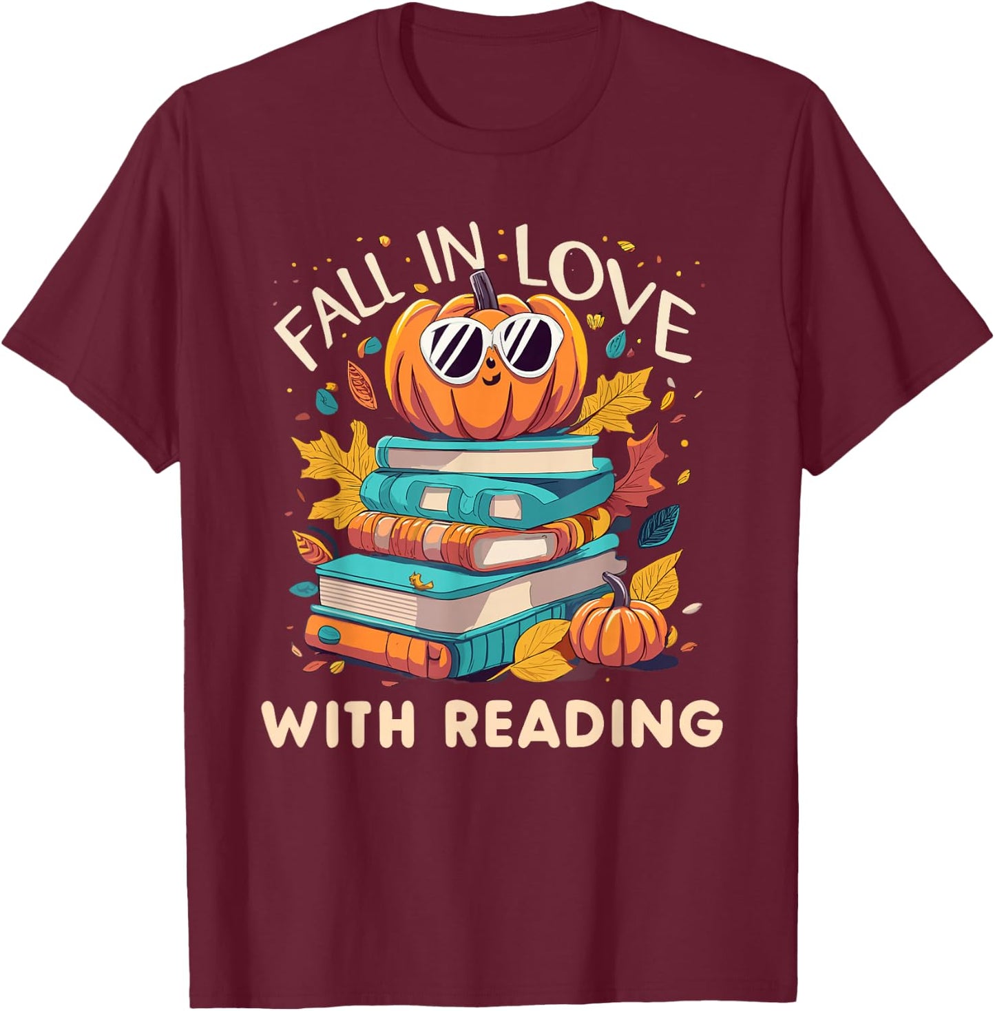 Fall In Love With Reading Book Autumn Pumpkins And Teachers T-Shirt - T-Shirt | Maroon