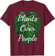 Funny monstera adansonii plants over people monstera leaf T-Shirt - T-Shirt | Maroon