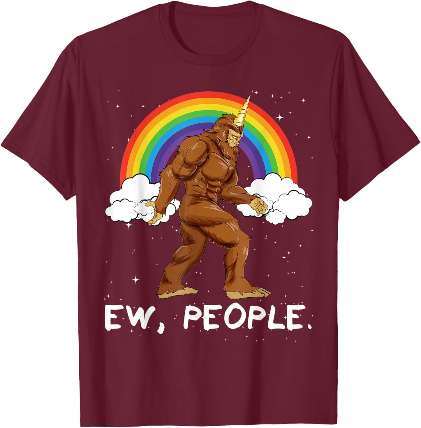 Bigfoot Unicorn Ew People Sasquatch Fantasy T-Shirt - T-Shirt | Maroon