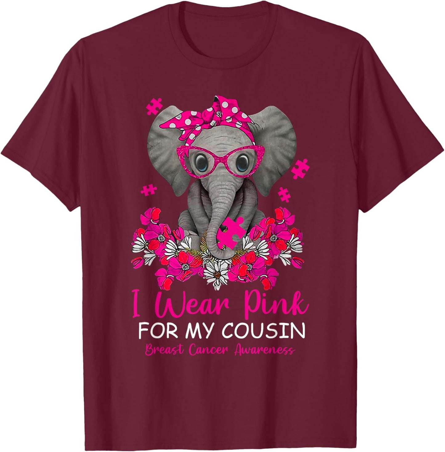 I Wear Pink For My Cousin Breast Cancer Awareness Warrior T-Shirt - T-Shirt | Maroon