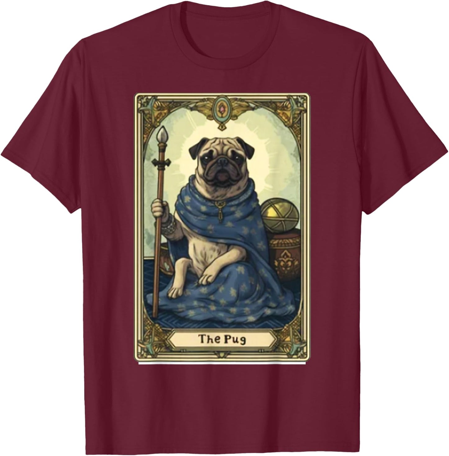 Pug Tarot Card - Pug Dog Tarot Card T-Shirt - T-Shirt | Maroon