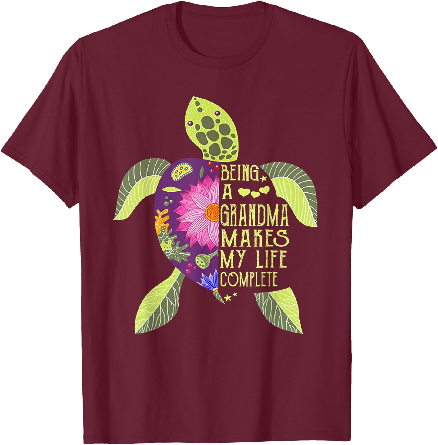 Being A Grandma Makes My Life Complete Turtle T-Shirt - T-Shirt | Maroon