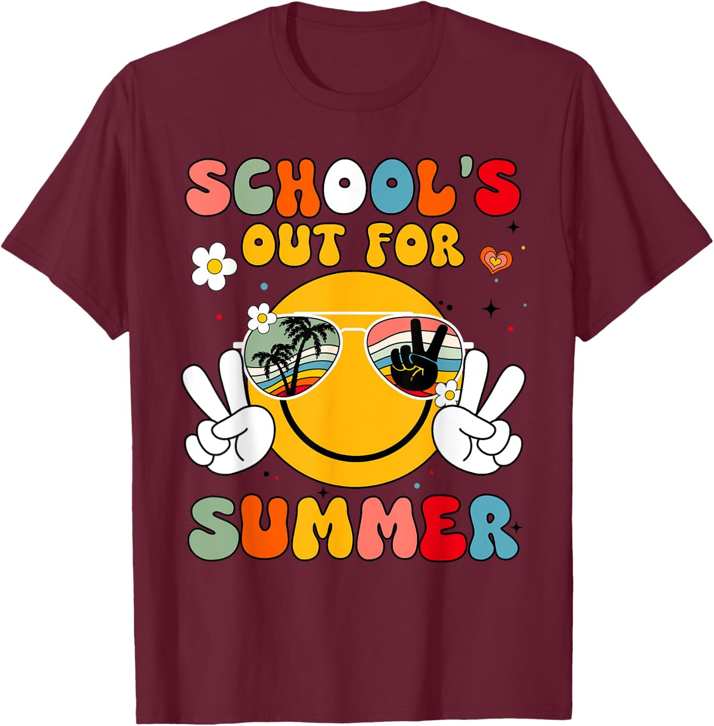 School's Out For Summer Teacher Last Day of School T-Shirt - T-Shirt | Maroon