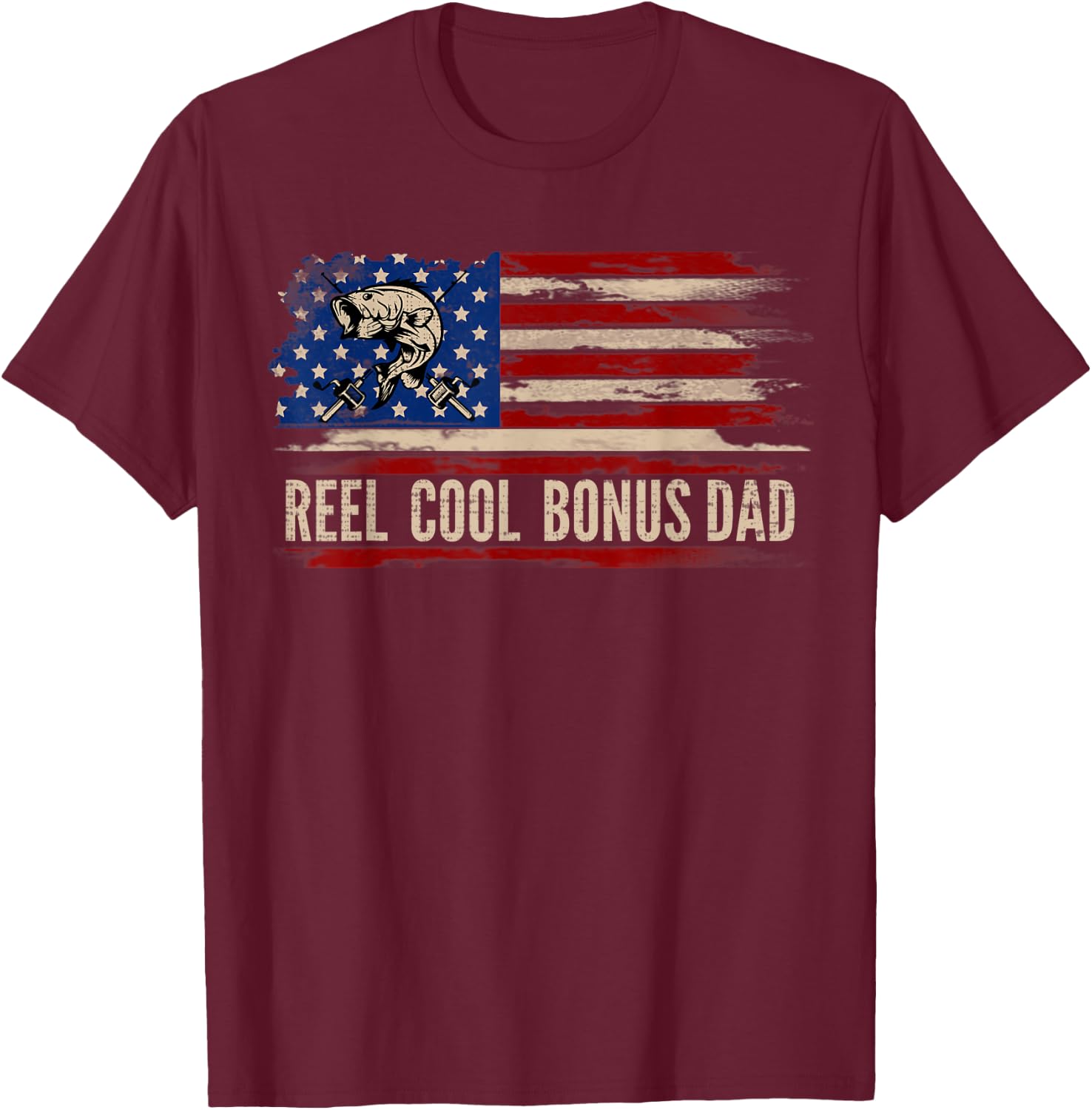 Reel Cool Bonus Dad American USA Flag Funny Fishing/Fish T-Shirt - T-Shirt | Maroon