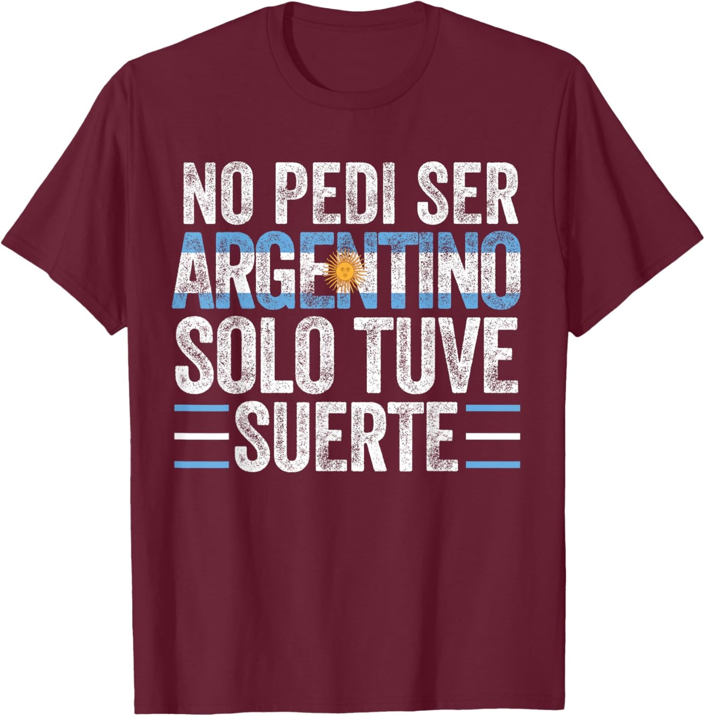 Argentina Argentinian Flag Men Women Camiseta Mujer Hombre T-Shirt - T-Shirt | Maroon