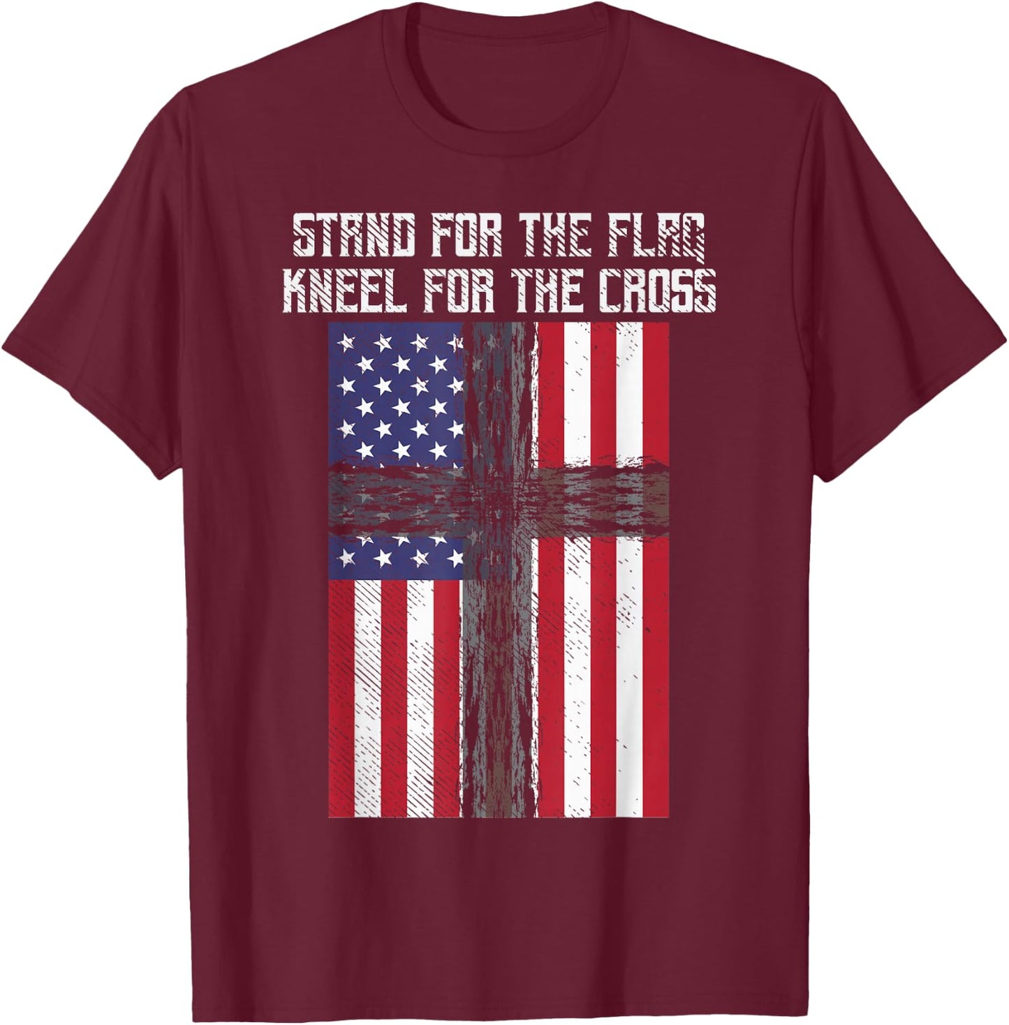 Stand Flag Kneel Cross God Jesus America US Christian Gift T-Shirt - T-Shirt | Maroon