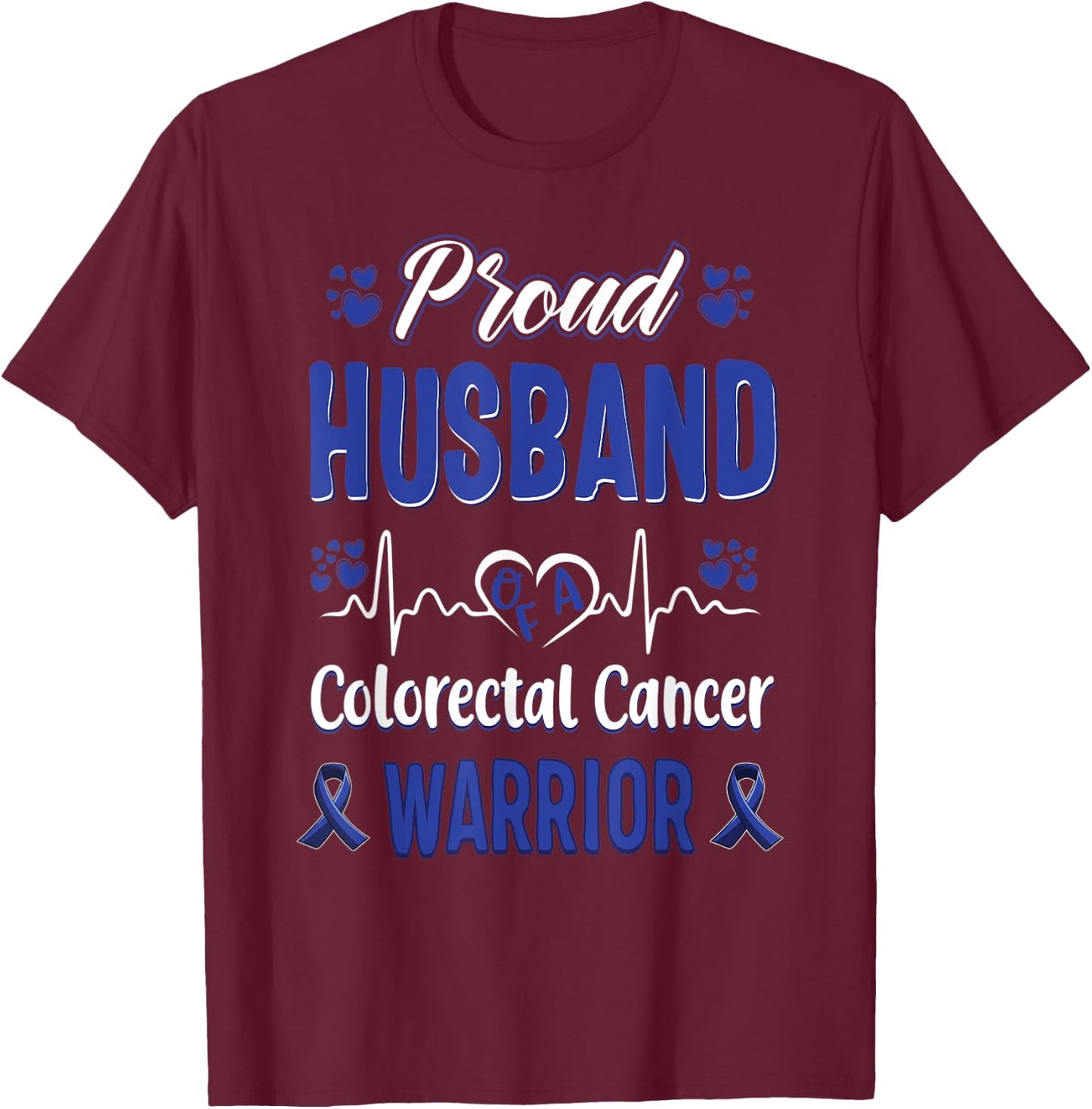 proud Husband colorectal colon cancer warrior awareness T-Shirt - T-Shirt | Maroon