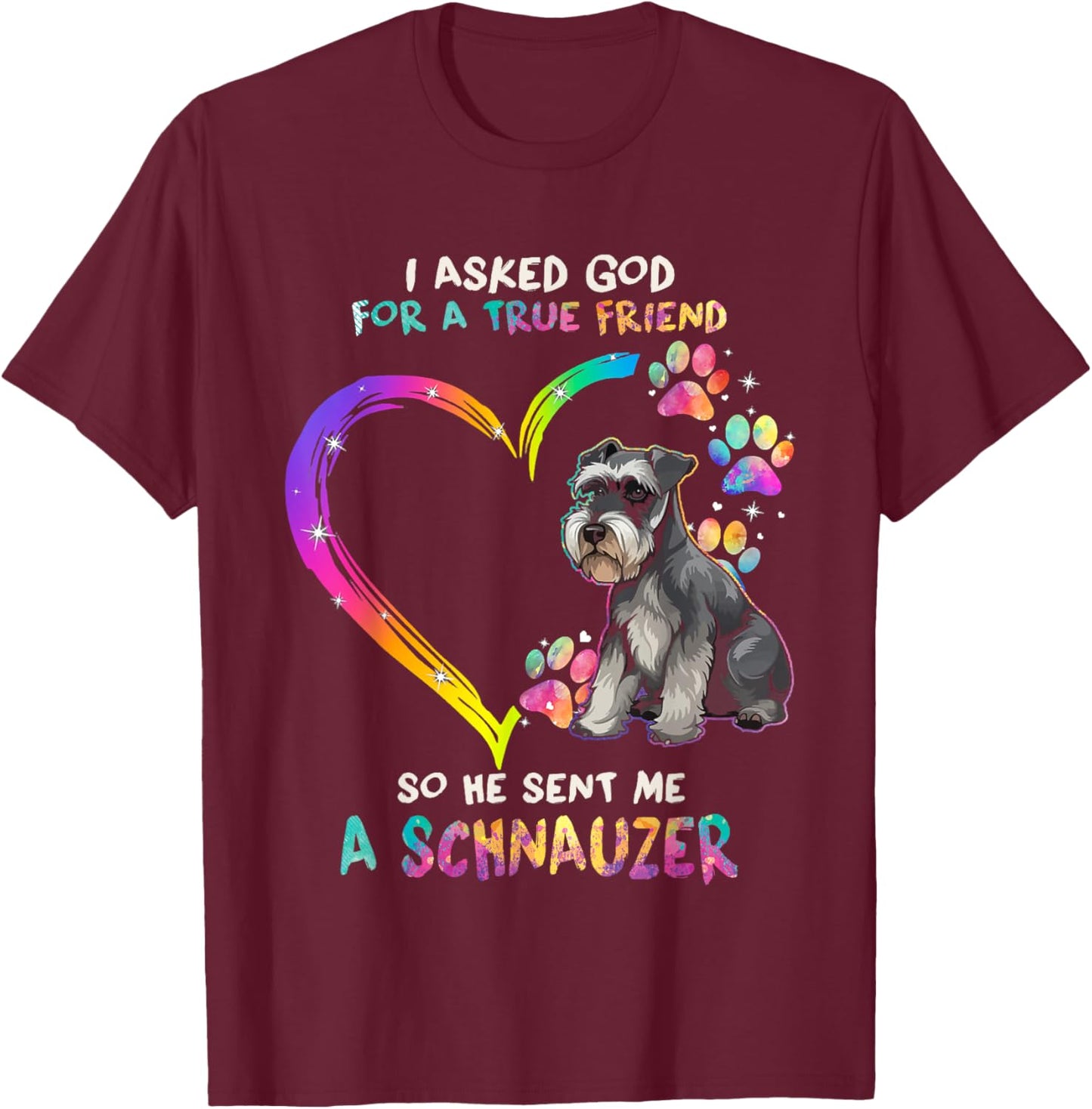 Miniature Schnauzer Is My Best Friend Tie Dye Cute Dog Lover Women T-Shirt - T-Shirt | Maroon