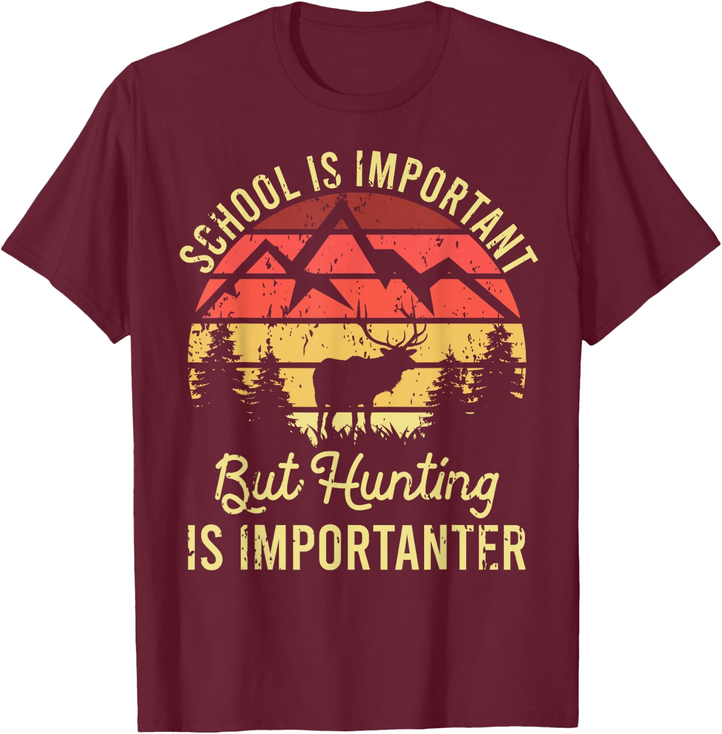School is Important But Hunting is Importanter Kids Youth T-Shirt - T-Shirt | Maroon