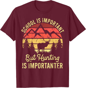 School is Important But Hunting is Importanter Kids Youth T-Shirt - T-Shirt | Maroon