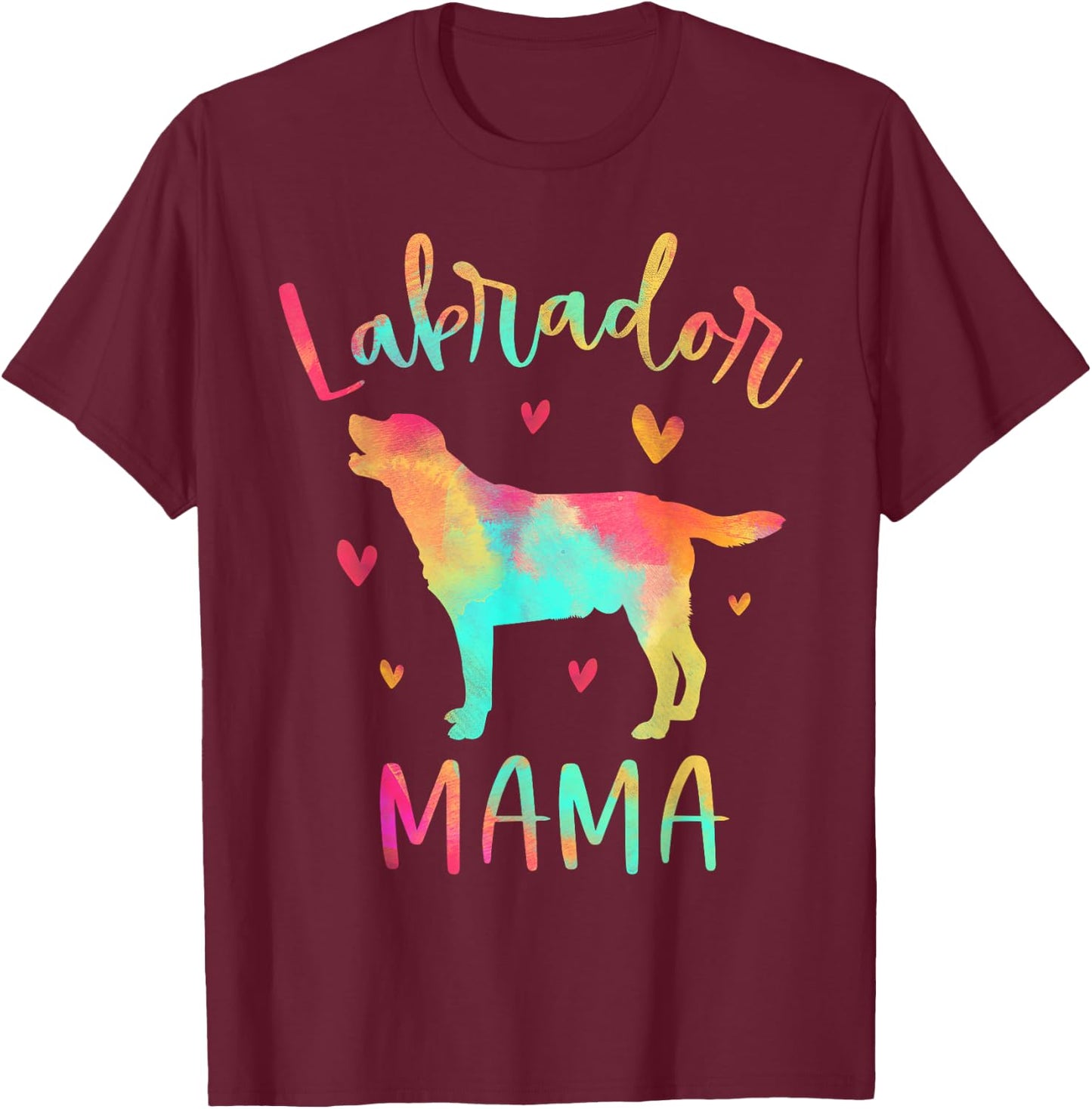 Labrador Mama Colorful Labrador Retriever Gifts Dog Mom T-Shirt - T-Shirt | Maroon