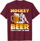 Hockey And Beer That's Why I'm Here Funny Hockey And Beer T-Shirt - T-Shirt | Maroon