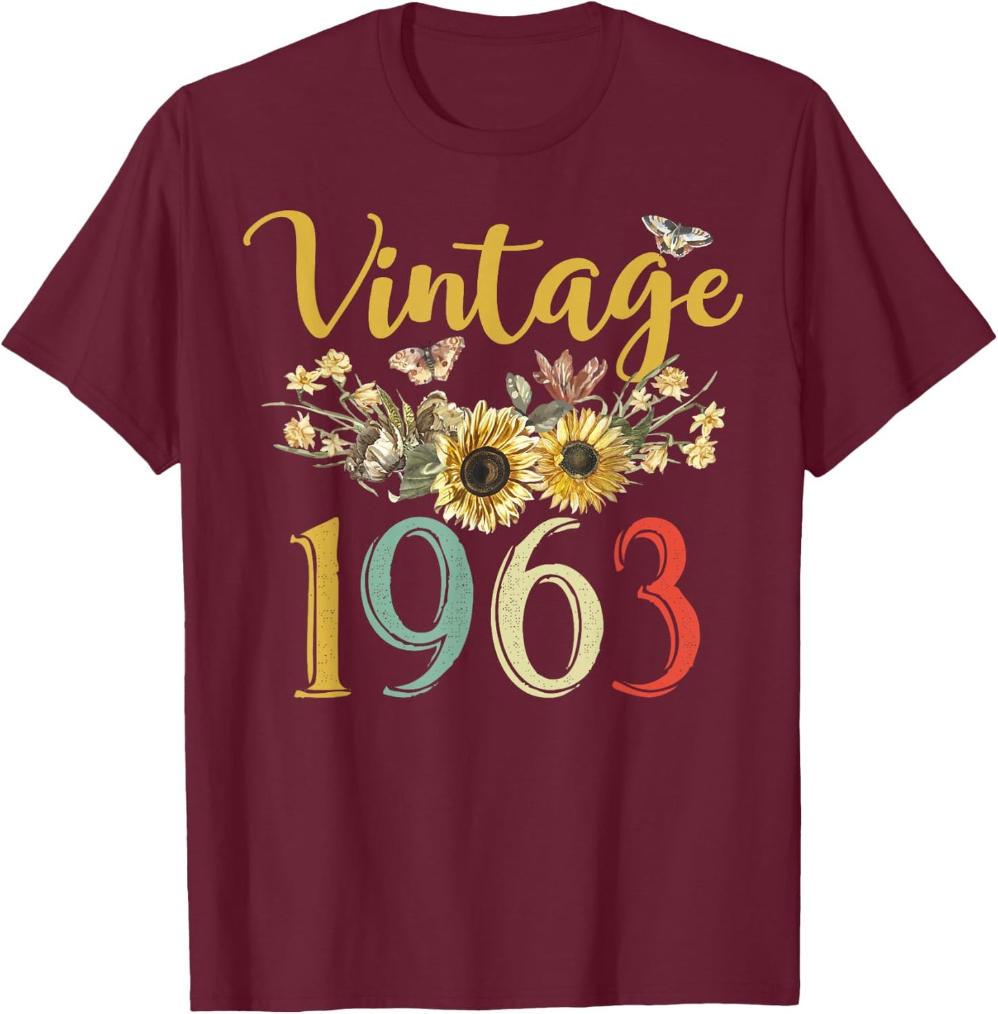 Vintage 1963 Sunflower 62nd Birthday Awesome Since 1963 T-Shirt - T-Shirt | Maroon