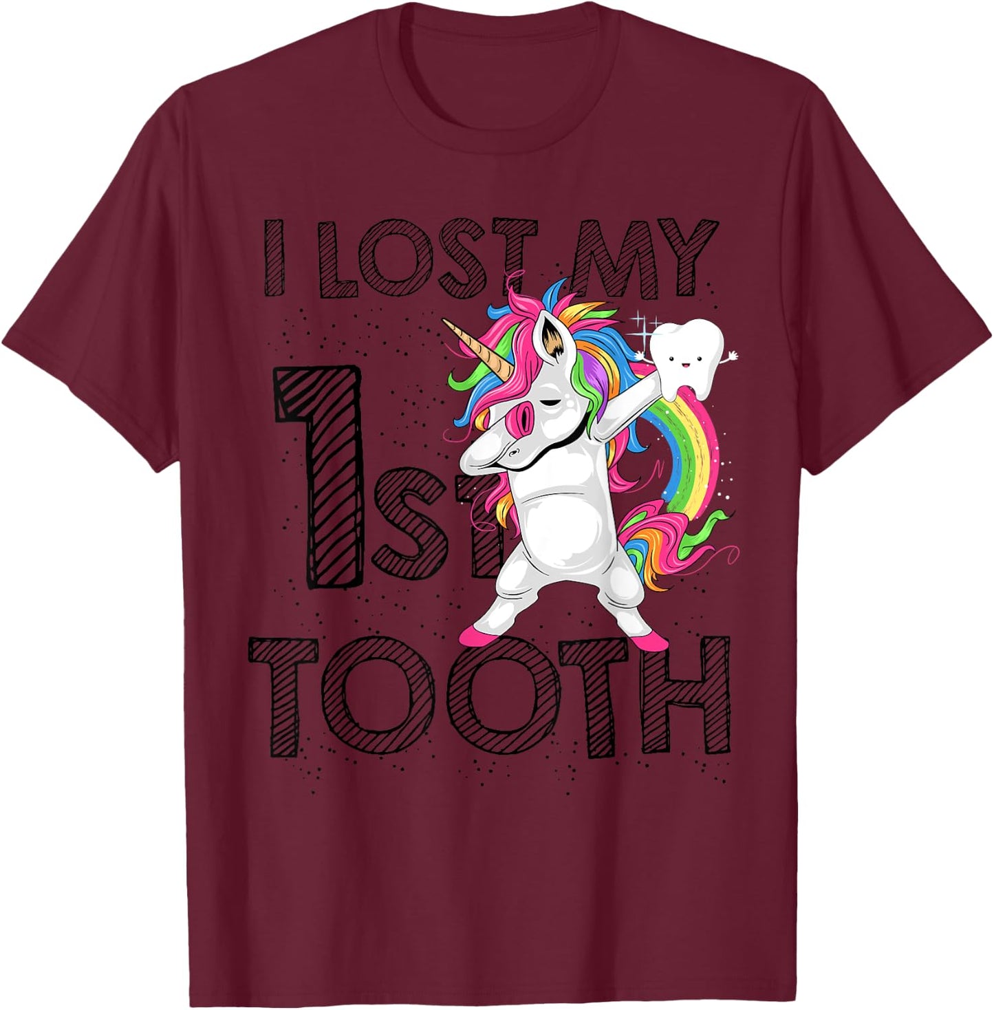 I Lost My First Tooth Baby Teeth Out Fairy Unicorn Dabbing T-Shirt - T-Shirt | Maroon