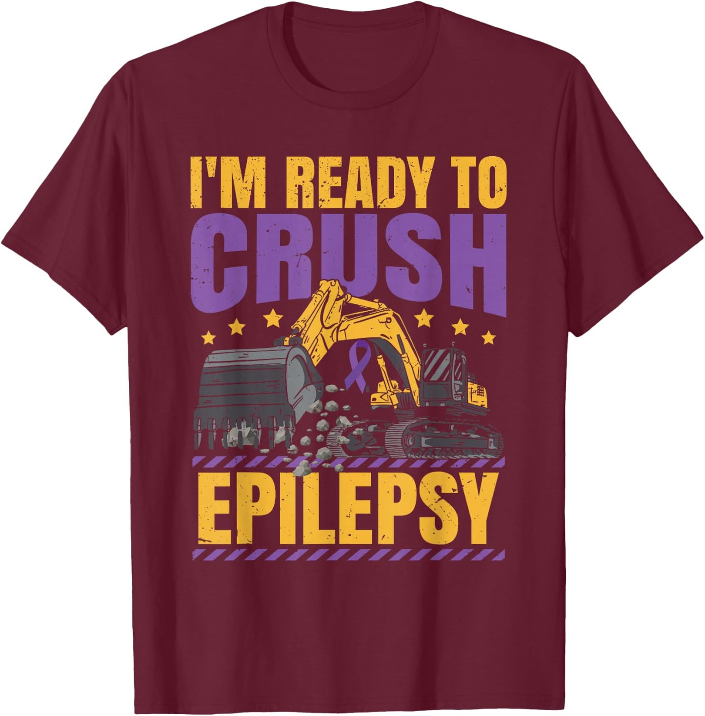 Epilepsy Awareness Kids Epilepsy I'm Ready To Crush Epilepsy T-Shirt - T-Shirt | Maroon