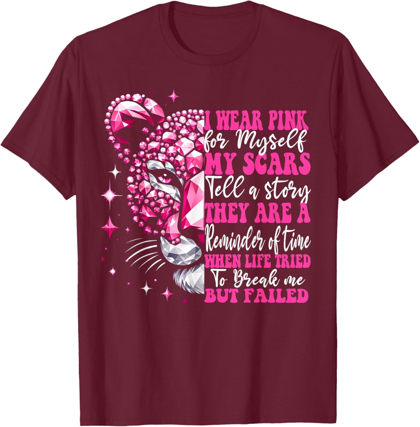 I Wear Pink For Myself My Scars Pink Breast Cancer Survivor T-Shirt - T-Shirt | Maroon