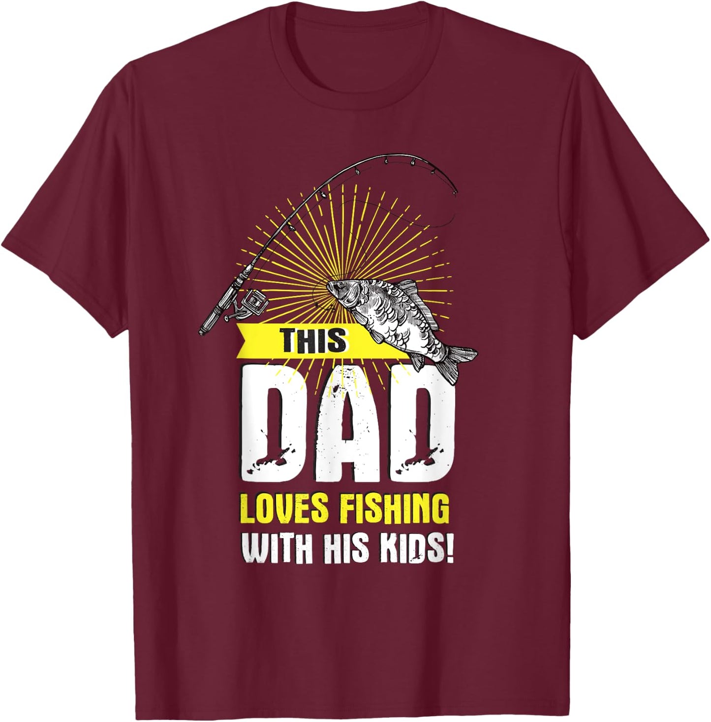 This Dad Loves Fishing With His Kids Funny Father Quote T-Shirt - T-Shirt | Maroon