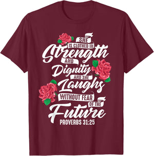 Cool She Is Clothed In Strength And Dignity Gift T-Shirt - T-Shirt | Maroon