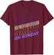 Funny Tiger On Saturday Saint On Sunday Feline Wild Tiger T-Shirt - T-Shirt | Maroon