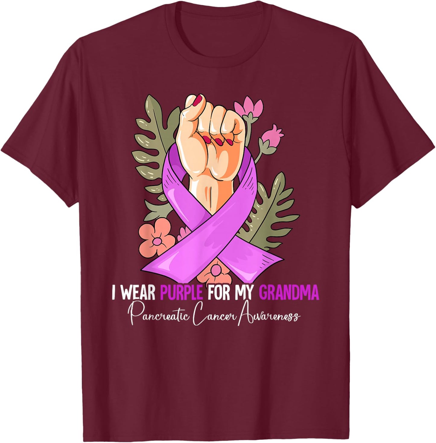 I Wear Purple For My Grandma Pancreatic Cancer Awareness T-Shirt - T-Shirt | Maroon