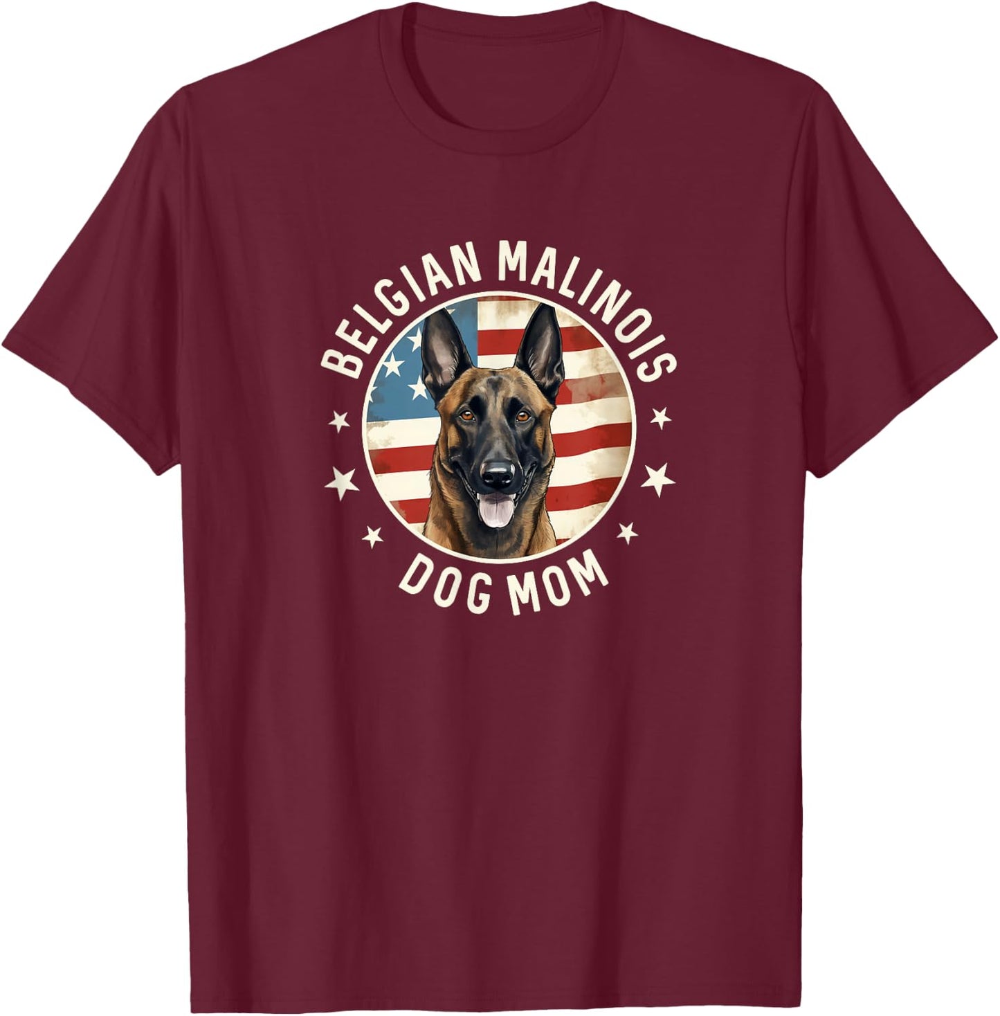 Belgian Malinois Gifts , Belgian Malinois Dog Mom T-Shirt - T-Shirt | Maroon