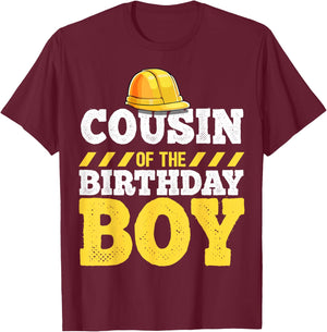 Cousin of the Birthday Boy Construction Birthday Party T-Shirt - T-Shirt | Maroon