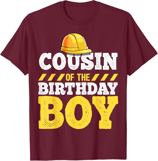 Cousin of the Birthday Boy Construction Birthday Party T-Shirt - T-Shirt | Maroon