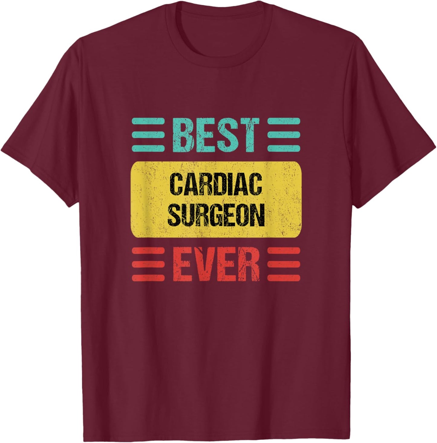 Cardiac Surgeon T-Shirt - T-Shirt | Maroon