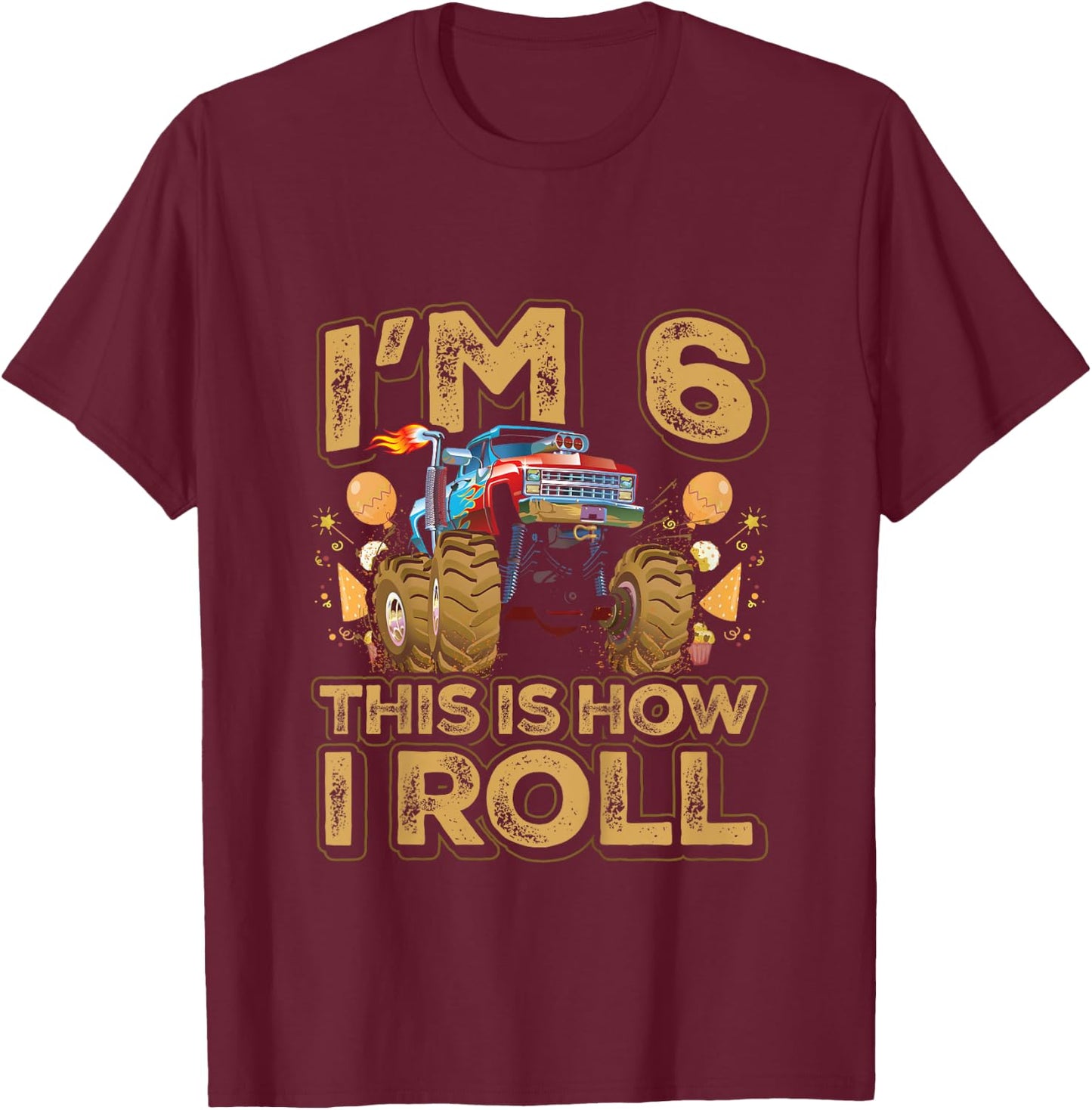Kids 6 Year Old Boy Toddler Monster Truck Party 6th Birthday T-Shirt - T-Shirt | Maroon