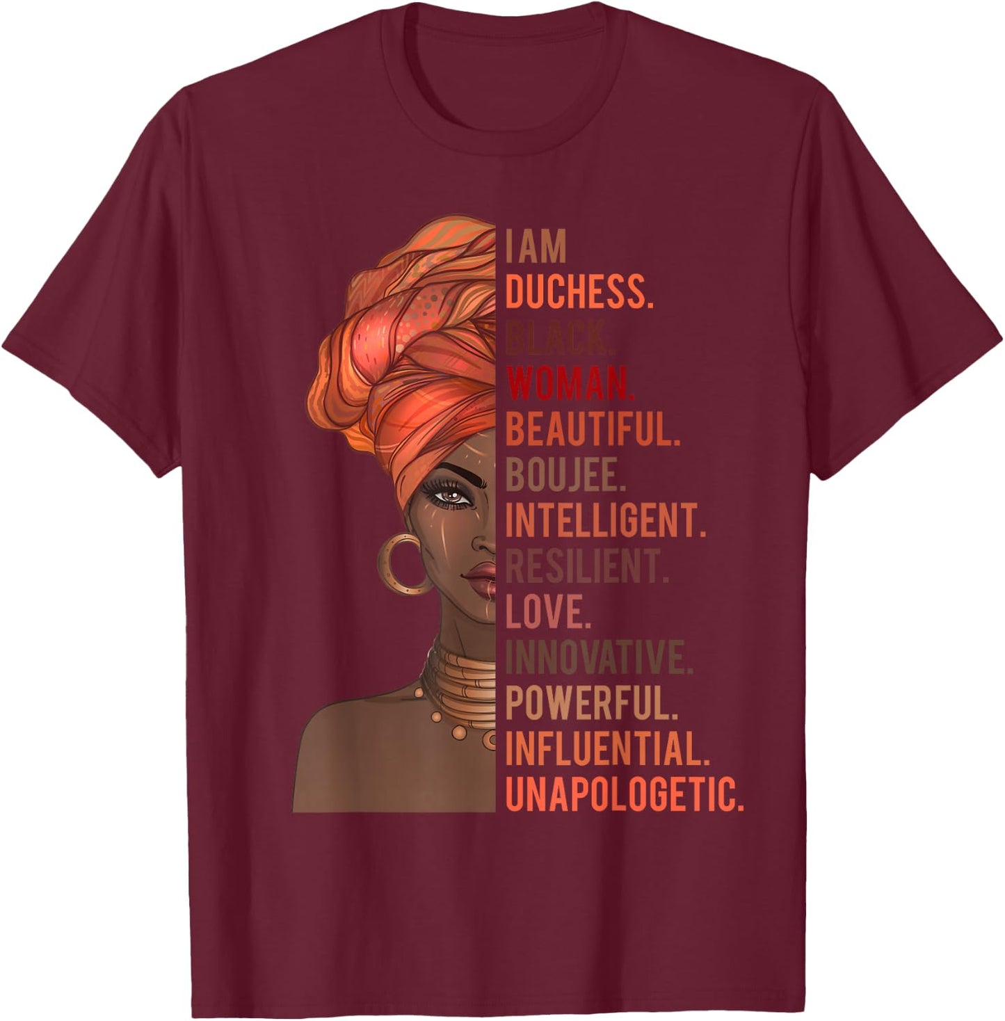 I Am Duchess Black Woman History Month 2020 Pride Melanin T-Shirt - T-Shirt | Maroon